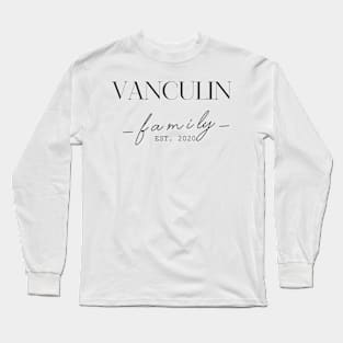 Vanculin Family EST. 2020, Surname, Vanculin Long Sleeve T-Shirt